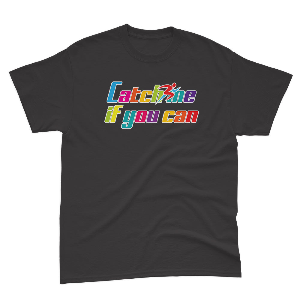 Catch Me If You Can Basic Tee