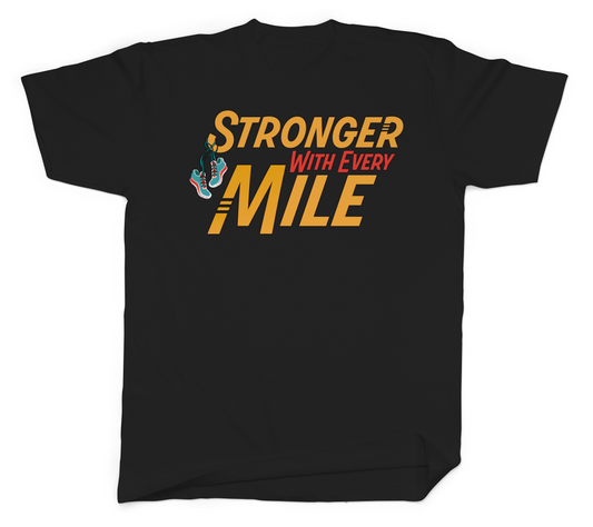 Stronger with Every Mile Basic Tee