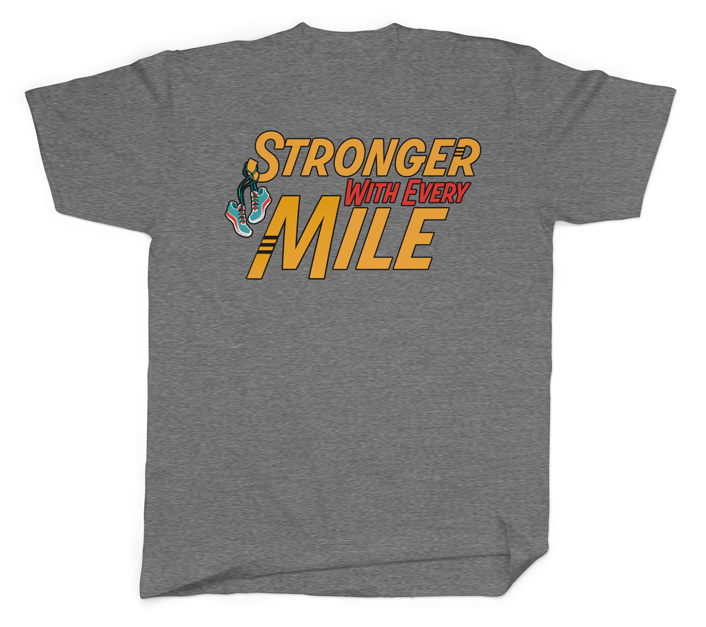 Stronger with Every Mile Basic Tee