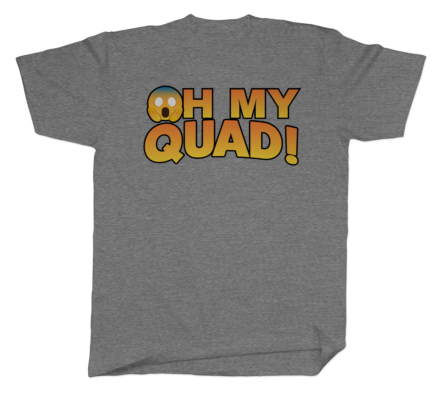Oh My Quad! Basic Tee