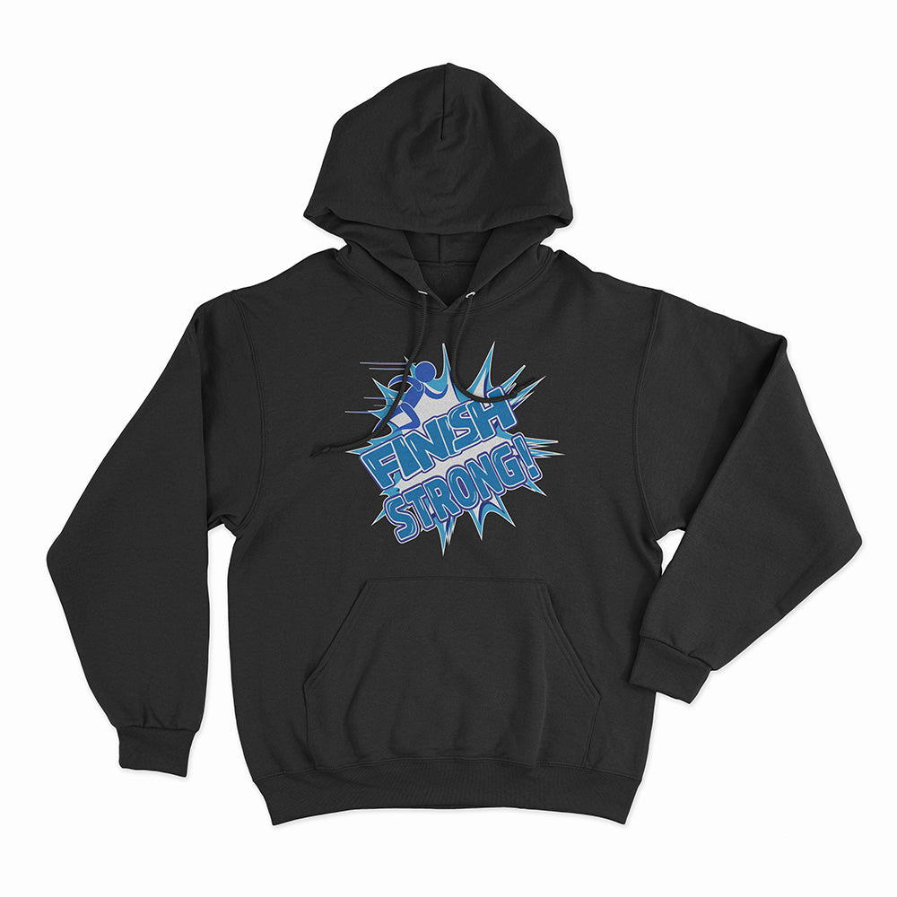 Finish Strong Hoodie