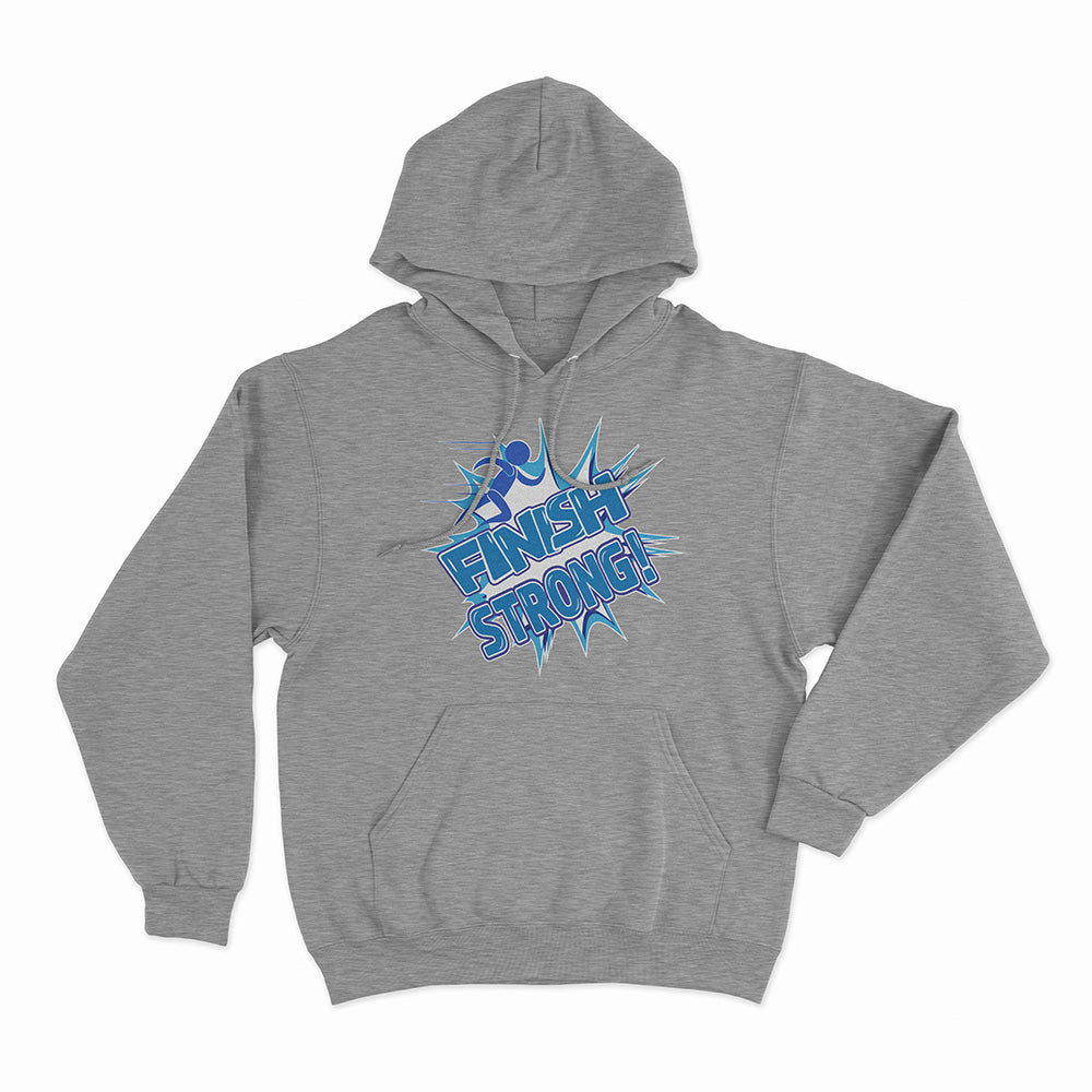 Finish Strong Hoodie