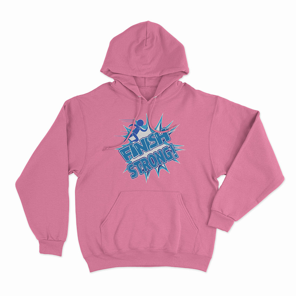 Finish Strong Hoodie
