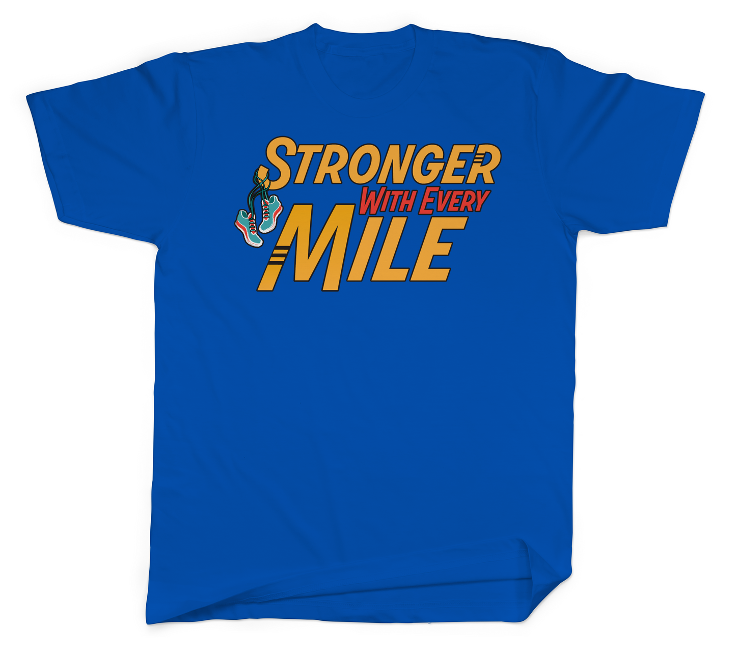 Stronger with Every Mile Basic Tee