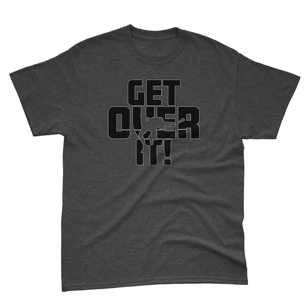 Get Over It Basic Tee