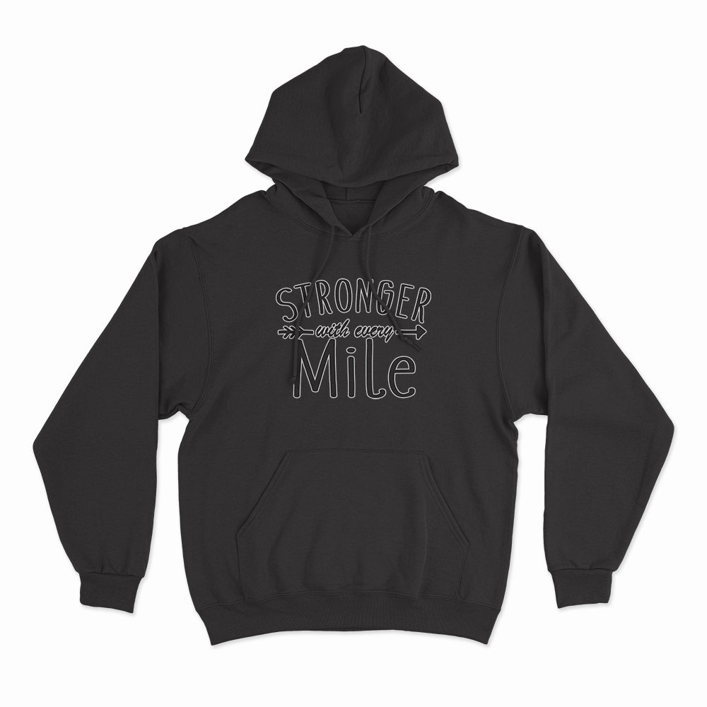 Stronger with Every Mile Hoodie