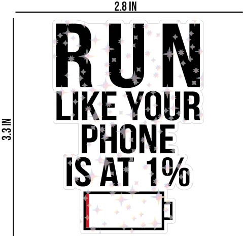 Run Like Your Phone is at 1% Holographic Sticker