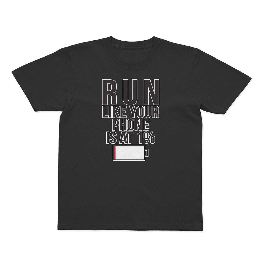 Run Like Your Phone is at 1% Basic Youth Tee