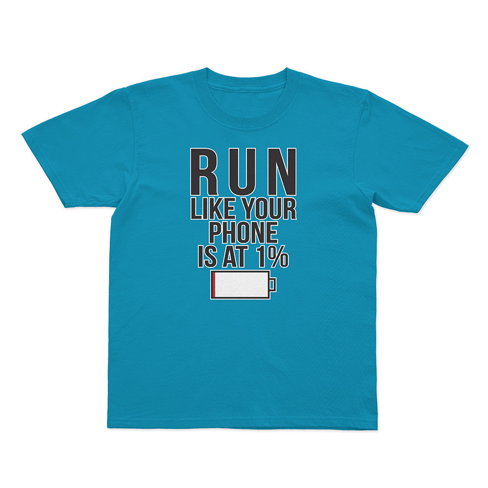 Run Like Your Phone is at 1% Basic Youth Tee