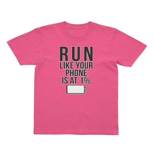 Run Like Your Phone is at 1% Basic Youth Tee