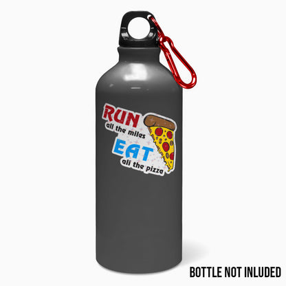 Run All the Miles, Eat All the Pizza Holographic Sticker