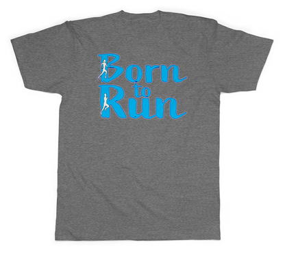 Born to Run (Blue) Basic Tee