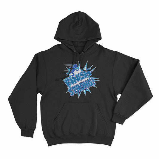 Finish Strong Hoodie