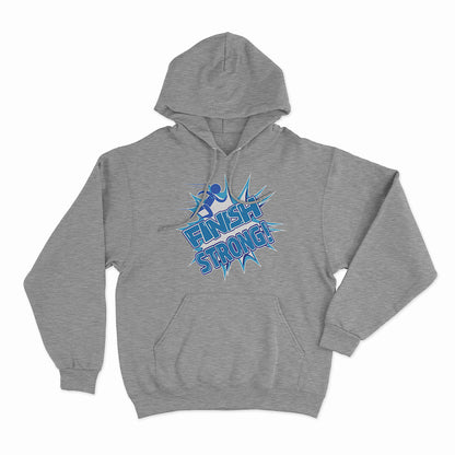 Finish Strong Hoodie