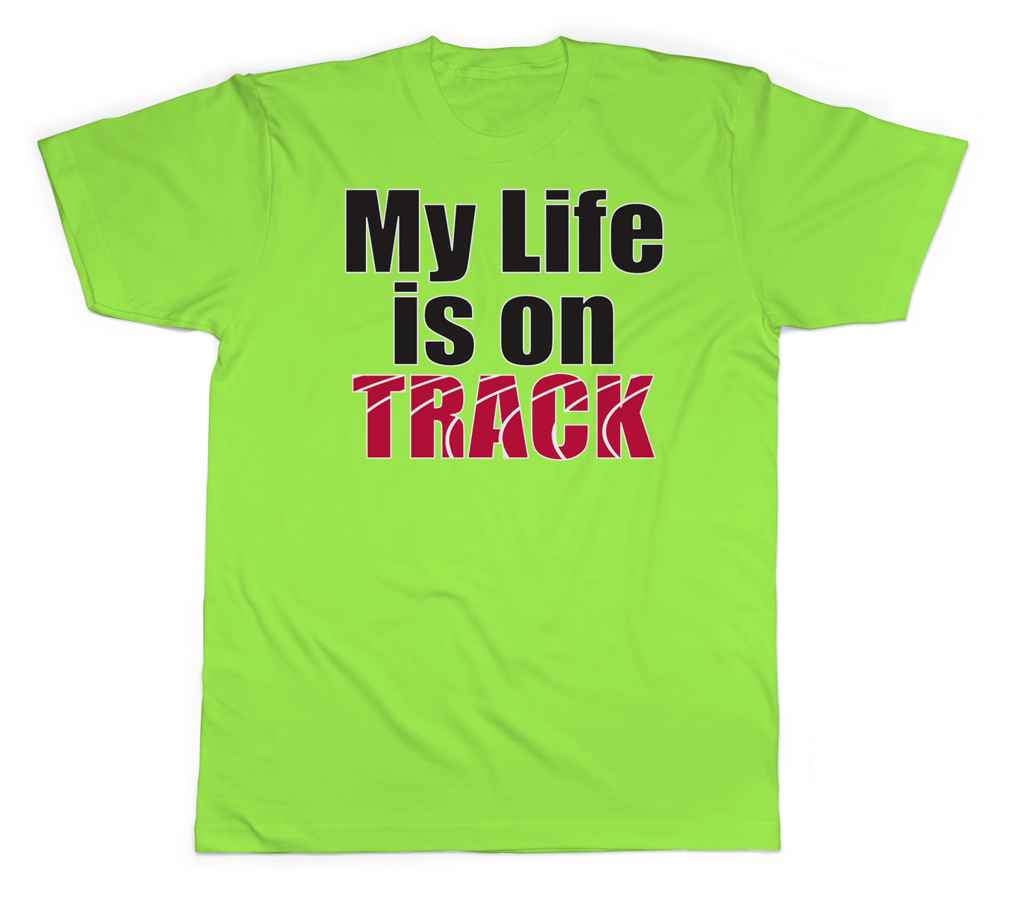 My Life is on Track Basic Tee