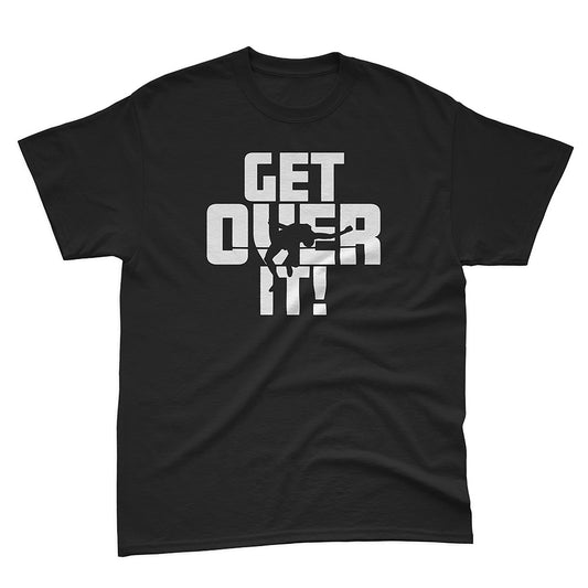 Get Over It (White) Basic Tee