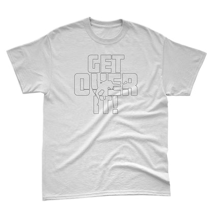 Get Over It (White) Basic Tee