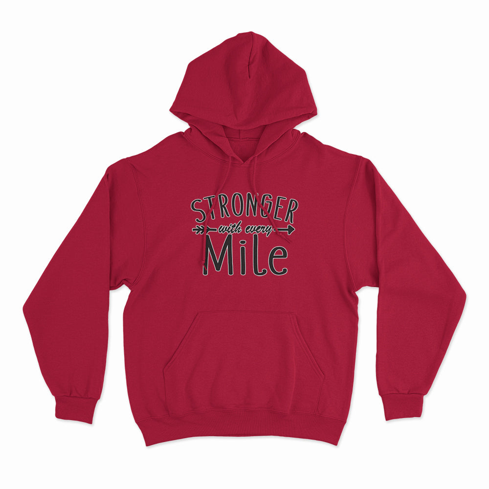 Stronger with Every Mile Hoodie