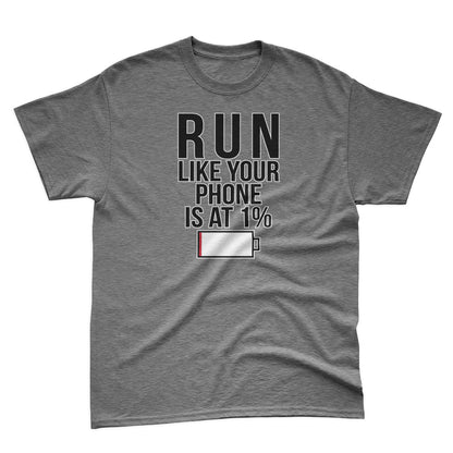 Run Like Your Phone is at 1% Basic Tee